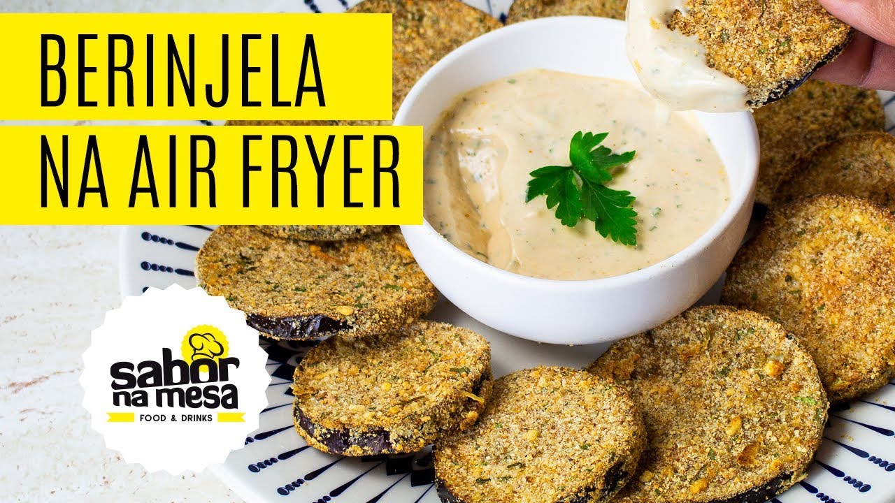 RECEITA DE BERINJELA NA AIR FRYER FRITADEIRA ELÉTRICA SEM ÓLEO
