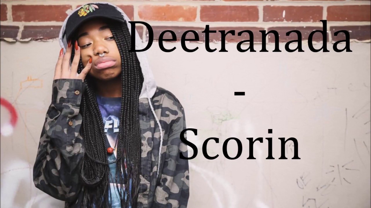 DEETRANADA - Scorin (Lyrics) - YouTube