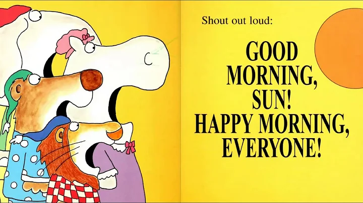 Hey ! Wake Up ! By Sandra Boynton.
