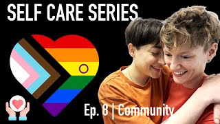 Community EP8 | SELF CARE SERIES 🎬 Playlist in Description! #lgbtq #shorts