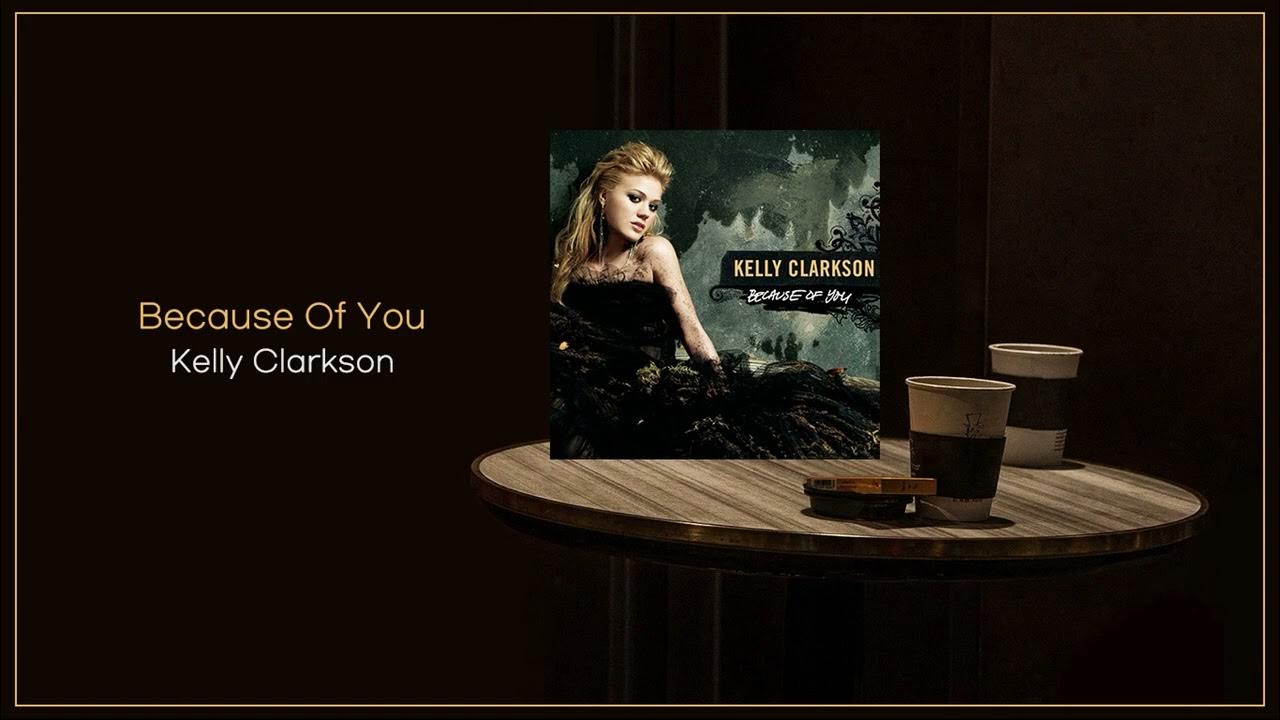 Clarkson because of you перевод