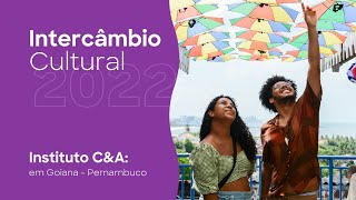 Intercâmbio Cultural 2022 | Goiana | Instituto C&A