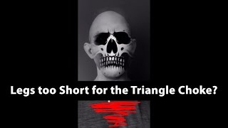 Can Your Legs Be Too Short For the Triangle Choke?