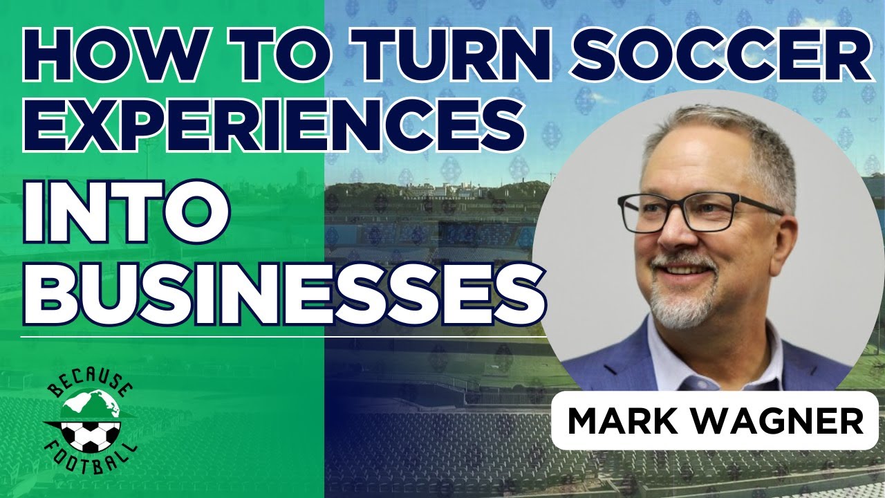 How to Succeed and Serve in Soccer Business