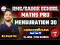 Mensuration 3D Part 3 | RMS & Sainik School | Maths Class by Kapil Sir