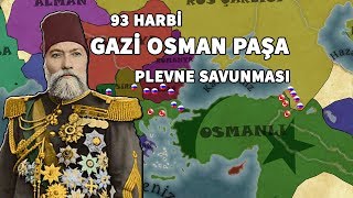 Rusları Perişan Eden Gazi̇ Osman Paşa 93 Harbi-Osmanli Rus Savaşi Plevne Savunması