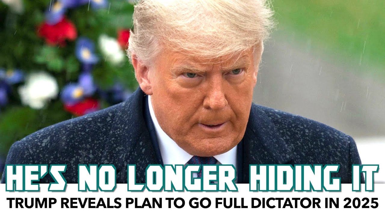 Trump Reveals Plan To Go Full Dictator In 2025