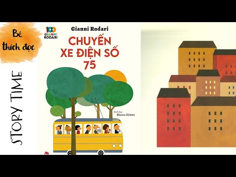 Video Chuyến Xe Điện Số 75 | Truyện Cho Bé 4-6 tuổi. Phát... - youtube
