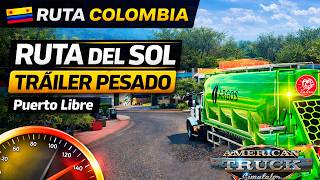 Viaje Rumbo a Guarinocito – Ruta Puerto Libre | American Truck Simualtor