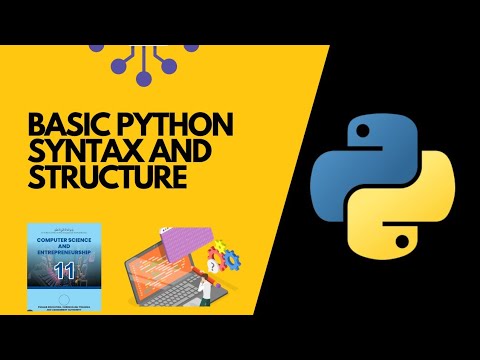 Basic python syntax and structure with examples 