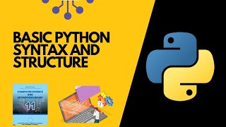 Basic python syntax and structure with examples 
