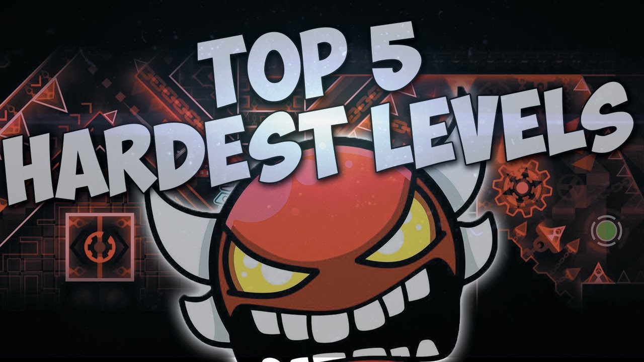 [NEW] Top 5 Hardest Levels in Geometry Dash YouTube