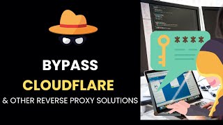 How hackers bypass cloudflare & other reverse proxy solutions