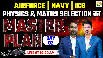 Master Plan - 02 | Airforce Physics & Maths Marathon Classes | Airforce Physics Oneshot | Airforce