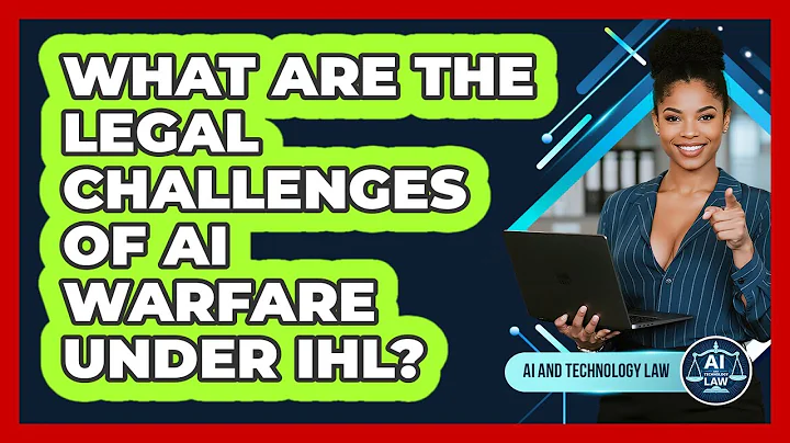 What Are The Legal Challenges Of AI Warfare Under IHL? - AI and Technology Law