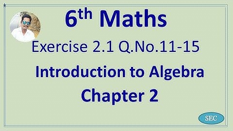 6th Std Maths Chapter 2 Introduction to Algebra Exercise 2.1 Q.No.11-15 | Tamil |  English