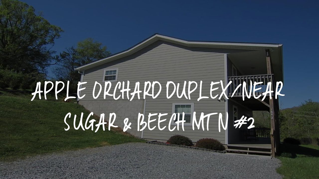 Apple Orchard Duplex/Near Sugar & Beech Mtn 2 Review Banner Elk