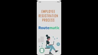 Routematic Employee App - Registration Process