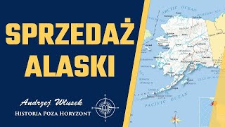 Sprzedaż Alaski - dobry interes, wielkie oszustwo czy wyważona gra geopolityczna? #34