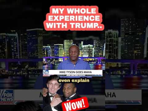 Mike Tyson On Donald Trump!!🤯