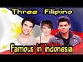 Three Filipino Famous And Live In Indonesia