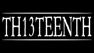 TH13TEENTH - Electrified (AVAILABLE NOW!)