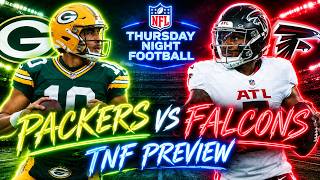 Packers Vs Falcons TNF Preview