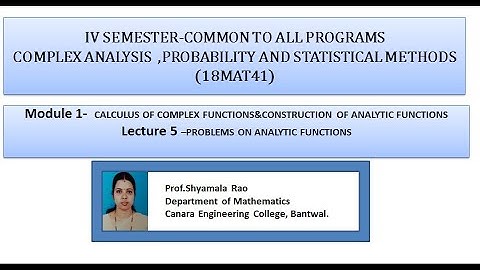 VTU CAPS 18MAT41 M1 L5 PROBLEMS ON ANALYTIC FUNCTIONS