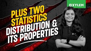 Plus Two Statistics: Distribution and Its Properties | Xylem Plus Two Commerce
