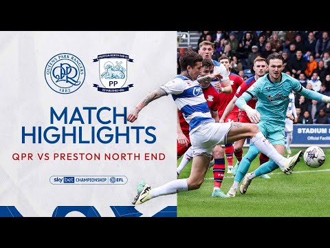 QPR Preston Goals And Highlights