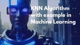 8. KNN algorithm with example