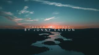 Follow The Light - Jonny Easton