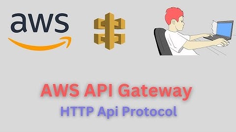 AWS Api Gateway | Http Api Protocol