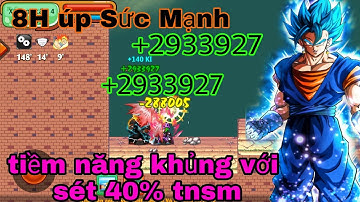 Ngọc Rồng Online – Thành Quả 8H Úp Sức Mạnh Bên Tương Lai Với Sét Tiềm Năng Sức Mạnh 40%