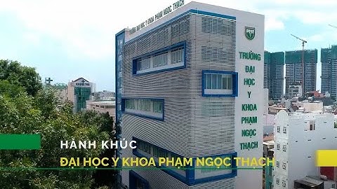 Hành Khúc Đại học Y Khoa Phạm Ngọc Thạch