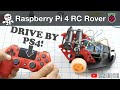 Raspberry Pi 4 Driving a DIY Rover Using a PS4 Controller | RC Robot