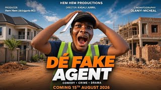 DE FAKE AGENT Coming 15TH August 2026 A Hem Hem Productions Film