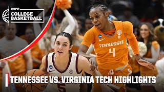 Tennessee Lady Volunteers vs. Virginia Tech Hokies | Full Game Highlights | Women’s NCAA Tournament