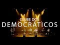 La bohme boemia  clube dos democrticos