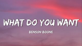 Benson Boone - What Do You Want? (lyrics)