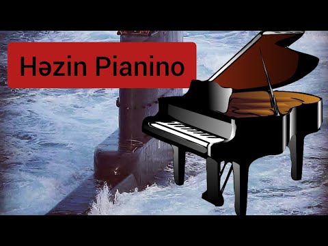 Həzin Piyano musiqiləri Həzin musiqilər pianino