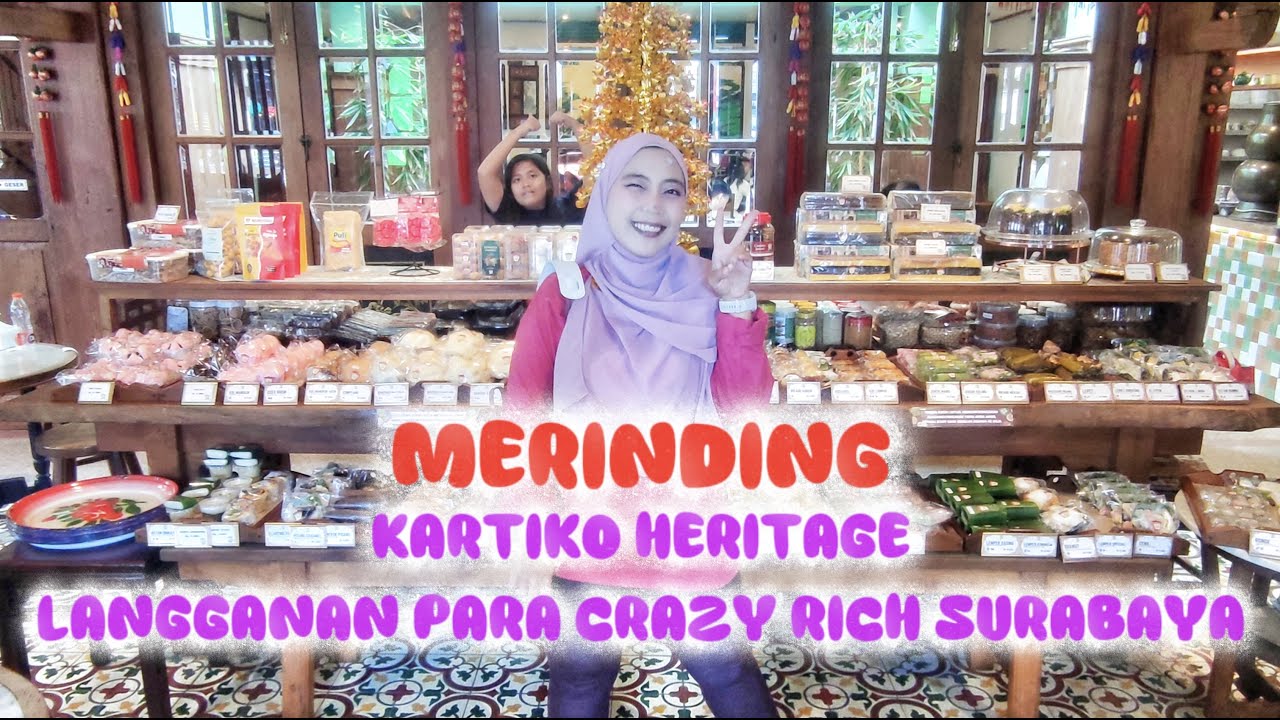 🔥 Kartiko Heritage Viral!Diserbu Crazy Rich Surabaya, Jajanan Legendaris Jadi Rebutan ✨
