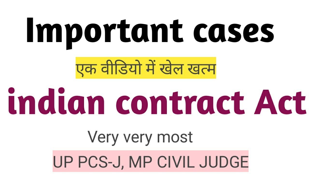 Important cases of indian contract Act by Pratibha ma'am Target for IQ MP CJ, up Pcsj, DJS