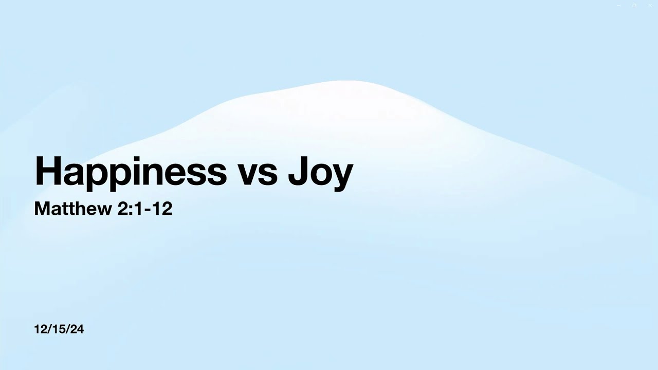 2024-12-15 Happiness Vs Joy - YouTube
