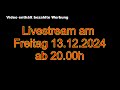Livestream am 13.12.2024