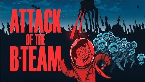 Attack Of The B-Team Ep:1-The First Night!