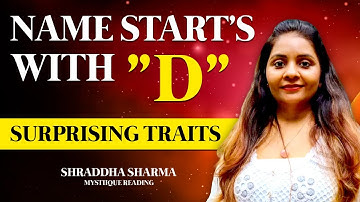 Name Beginning With Letter D || Best Surprising Traits By Mystiique Reading