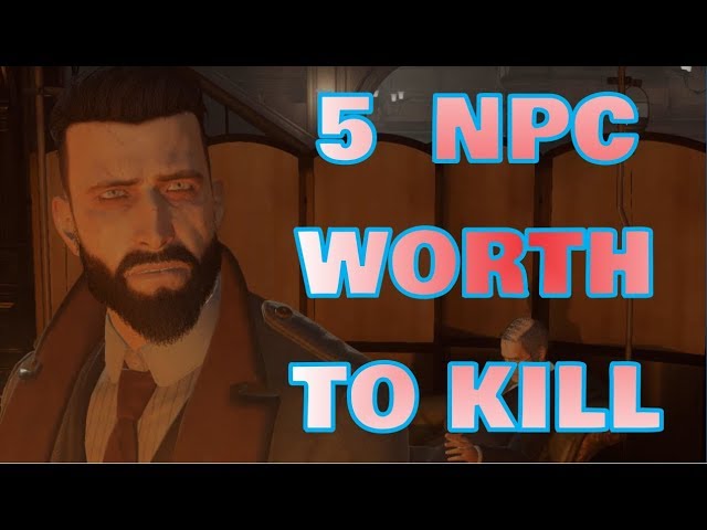 5 Vampyr Npc That Worth To Kill Youtube