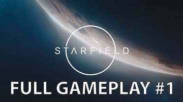 STARFIELD Gameplay Walkthrough #1 FULL GAME [4K 60FPS] - No Commentary | Xbox Series X
