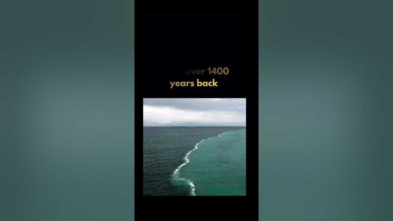 Two Oceans Meet But Don't Mix Quran Two oceans meet but don’t mix mention in the Holy Quran #islamicstatus